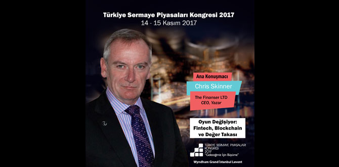Finans teknolojilerinin en güçlü ismi Chris Skinner Türkiye’ye geliyor!