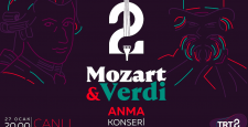 “Mozart ve Verdi Anma Konseri”  Canlı Yayınla TRT 2’de