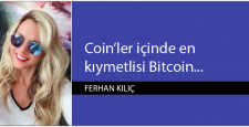 Coin’ler içinde en kıymetlisi Bitcoin…